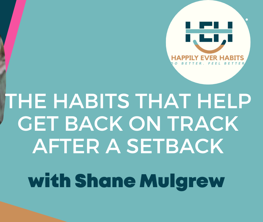 habits for when you have a setback